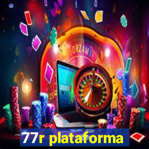 77r plataforma